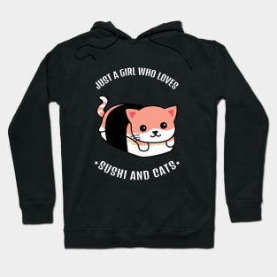 Just A Girl Who Loves Sushi And Cats Hoodie